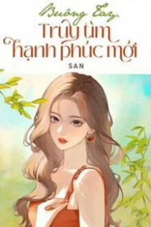 Buông Tay, Truy Tìm Hạnh Phúc Mới