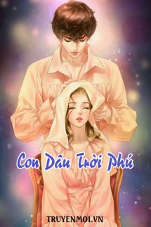 Con Dâu Trời Phú