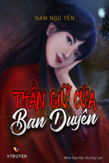 Thần Giữ Của Ban Duyên