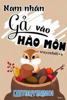 Nam Nhân Gả Vào Hào Môn