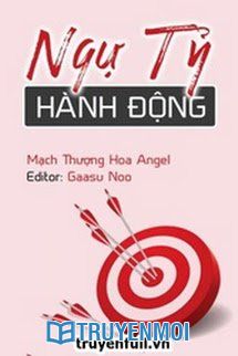 Ngự Tỷ Hành Động