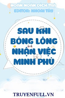 Sau Khi Bóng Lông Nhận Việc Minh Phủ