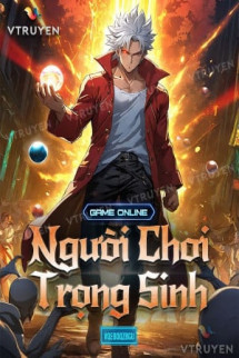 Game Online: Người Chơi Trọng Sinh